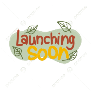 Launching soon
